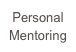 Personal Mentoring